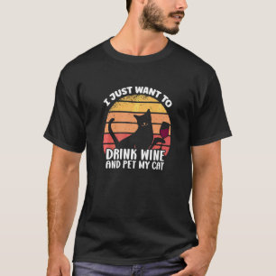 Camiseta Gato Retro Eu Só Quero Beber Vinho E Acariciar Meu