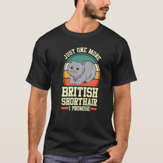 Camiseta Gato  Retro Só Mais Um British Shorthair Eu Promet