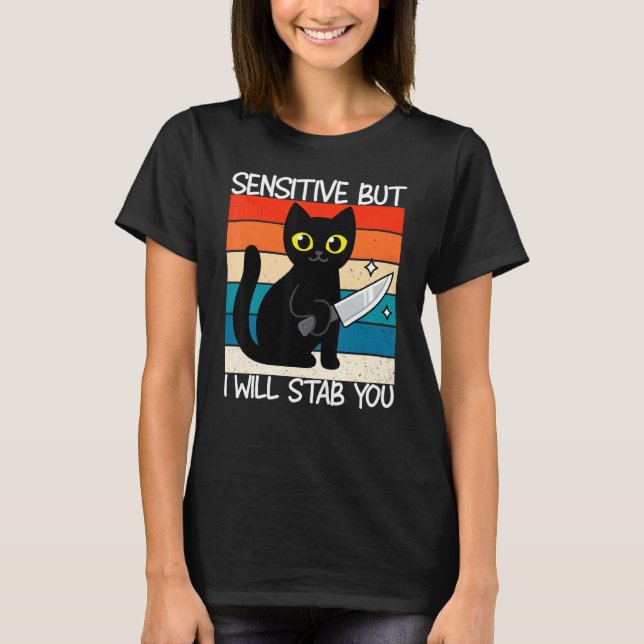 Camiseta Gato Sensível Mas Eu Vou Te Esfaquear (Frente)