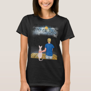 Camiseta Gato Sphynx, estou só falando com meu gato hoje