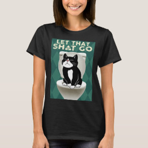 Camiseta Gato Tuxedo Sentado No Vaso Sanitário Deixe Ir I