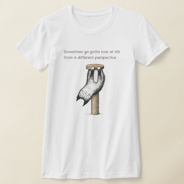 Camiseta Gato Vida Perspectiva Diferente (Postura )