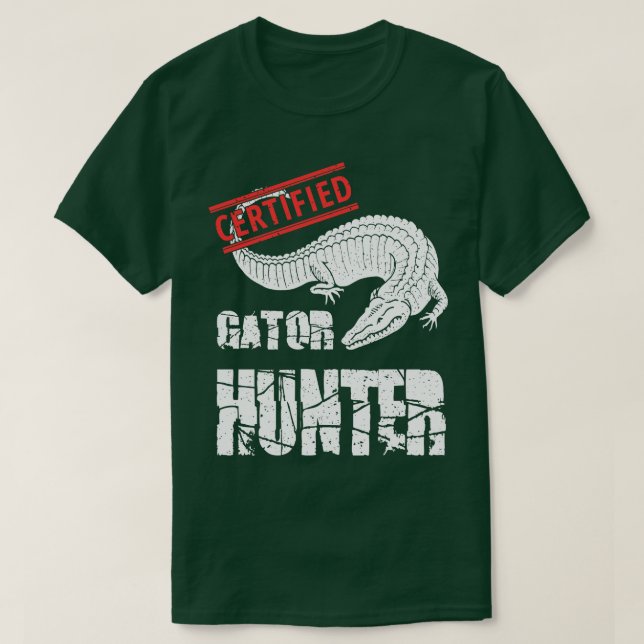 Camiseta Gator Hunter Alligator Certified Caça Pântano Hun (Frente do Design)