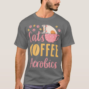 Camiseta Gatos Aeróbios De Café Exercício Aeróbico De Gato