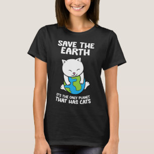 Camiseta Gatos Amantes salvam a Terra É o único planeta que