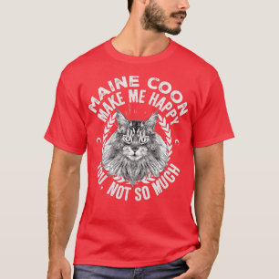 Camiseta Gatos De Maine Coon Me Fazem Feliz Não Tanto