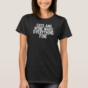 Camiseta Gatos E Vinho Fazem Tudo Bem Sarcástico
