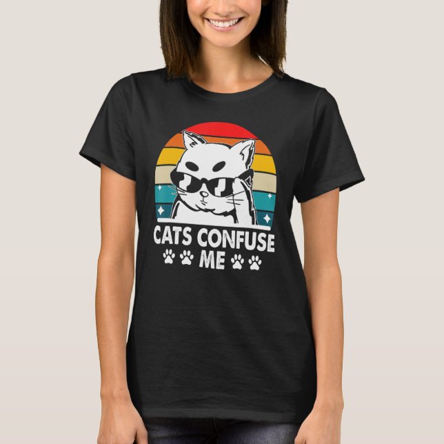 Camiseta Gatos Me Confundem Gato Lover Ditos De Gatinhos Ca (Frente)