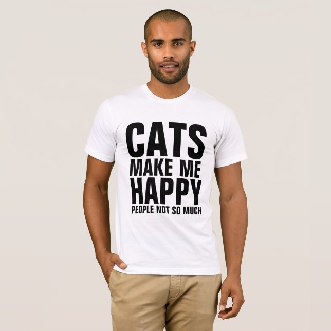 Camiseta GATOS ME FAZEM FELIZ, PESSOAS NÃO TANTO T-shirts (Frente Completa)