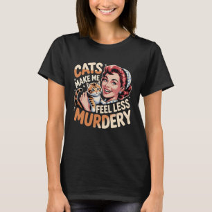 Camiseta Gatos Me Fazem Sentir Menos Assassinato, Retrô Gat