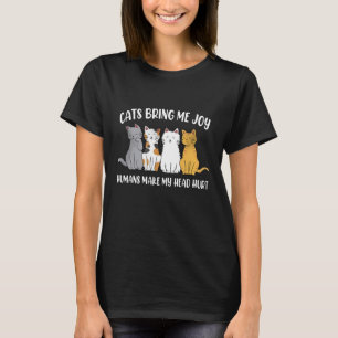 Camiseta Gatos Me Trazem Joy Humans Faz Minha Cabeça Machuc