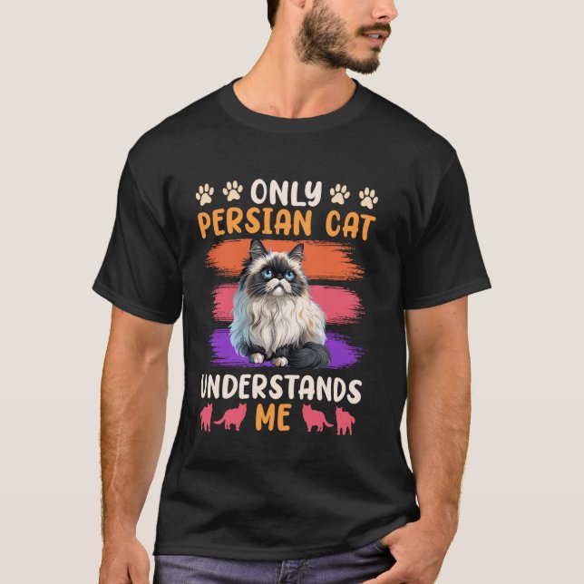 Camiseta Gatos persas SOMENTE GATO PERSO ME ENTENDE ENGRAÇA (Frente)