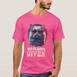 Camiseta Gatos Persianos Engraçados, SEM FLUFFS DADO À Gata