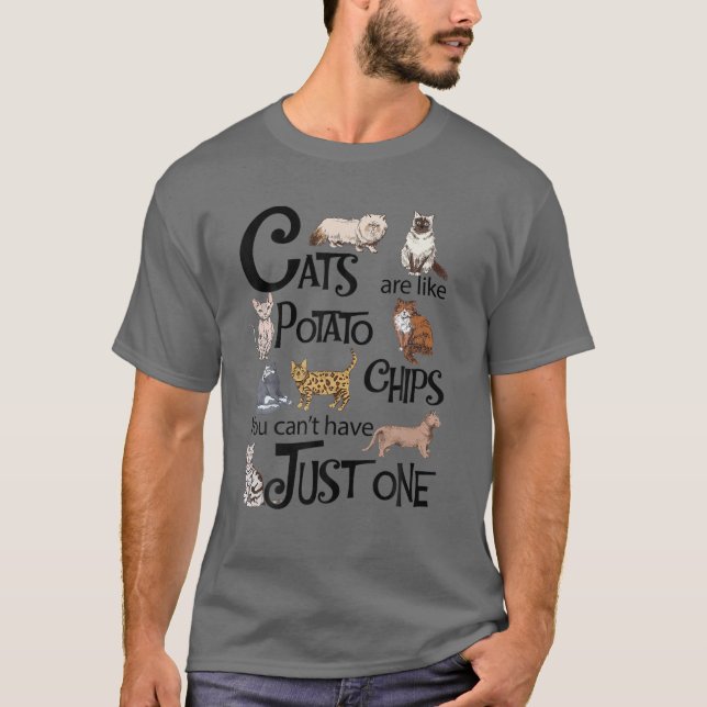 Camiseta Gatos são como batatas fritas que você não pode te (Frente)