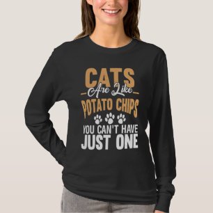 Camiseta Gatos são como batatas fritas que você não pode te