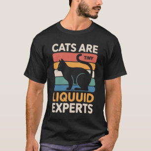 Camiseta Gatos são especialistas minúsculos e líquidos - Ho