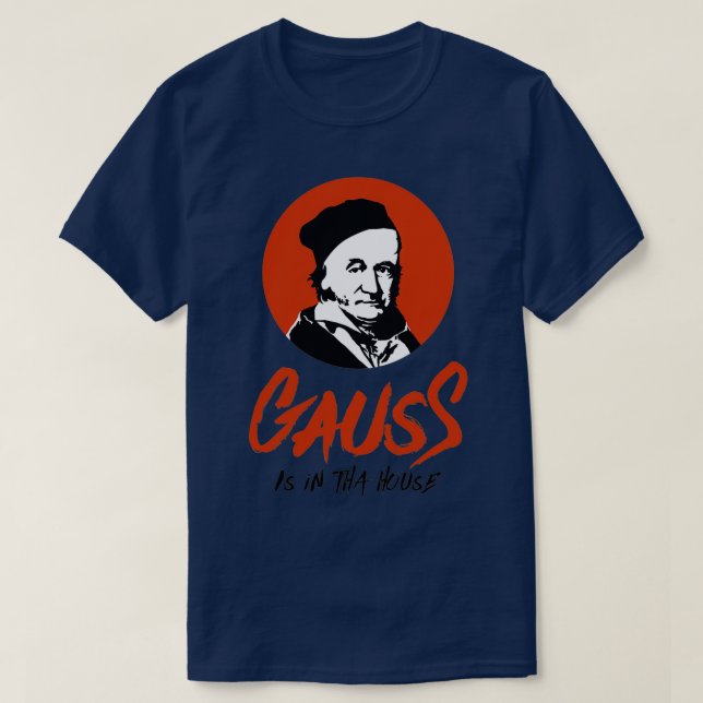 Camiseta Gauss está naquela casa Gangsta Mathematician blac (Frente do Design)