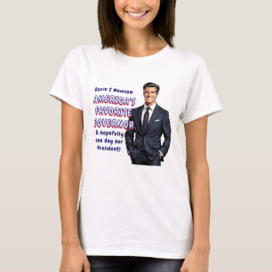Camiseta Gavin C Newsom O Governador Favorito da América
