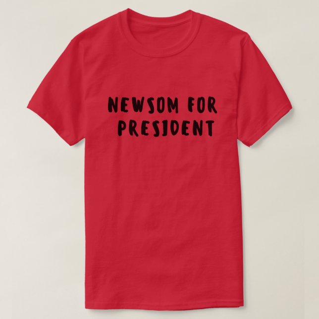 Camiseta Gavin Newsom Para Presidente (Frente do Design)