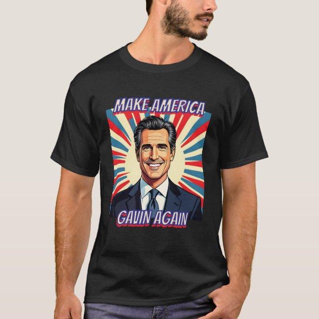 Camiseta Gavin Newsom para Presidente 2028 | Tornar a Améri (Frente)