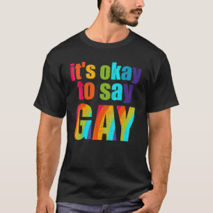 Camiseta Gay da Flórida Está Tudo Bem Dizer que Gay fica or