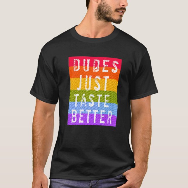Camiseta Gay Dudes Just Taste Better   (Frente)