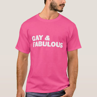 Camiseta Gay e Fabulosa declaração grande branca e rosa