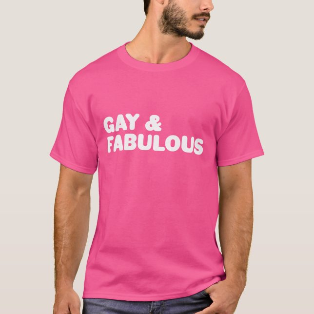Camiseta Gay e Fabulosa declaração grande branca e rosa (Frente)