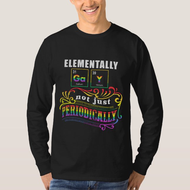 Camiseta Gay Elementalmente Não Apenas Periodicamente (Frente)