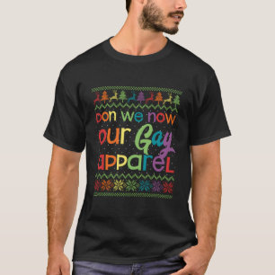Camiseta Gay Lgbt Don We Now Our Gay Rainbow
