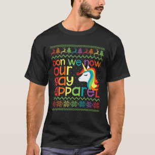 Camiseta Gay Natal Rainbow Unicorn Don We Now Our Gay A