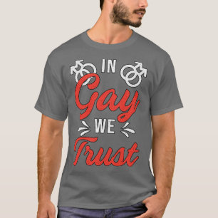 Camiseta Gay Pride In Gay We Trust Lgbt Rights Love Funny