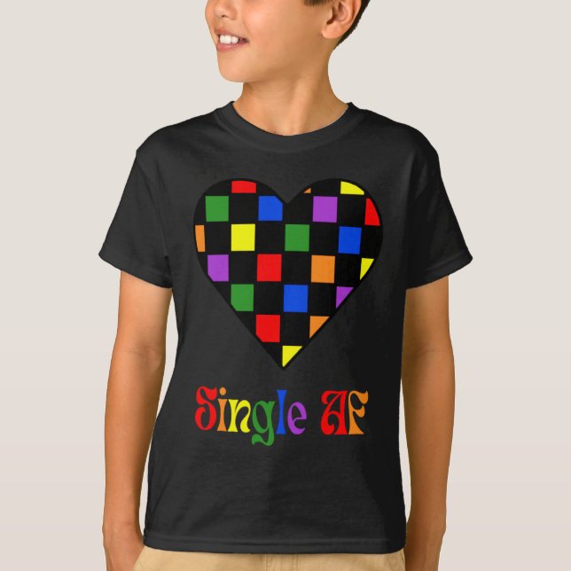 Camiseta Gay Pride Rainbow Single Af Valentines Day Sarcas  (Frente)