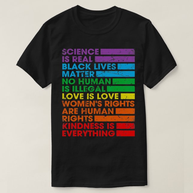 Camiseta Gay Pride Science Is Real Black Lives Matter Love  (Frente do Design)
