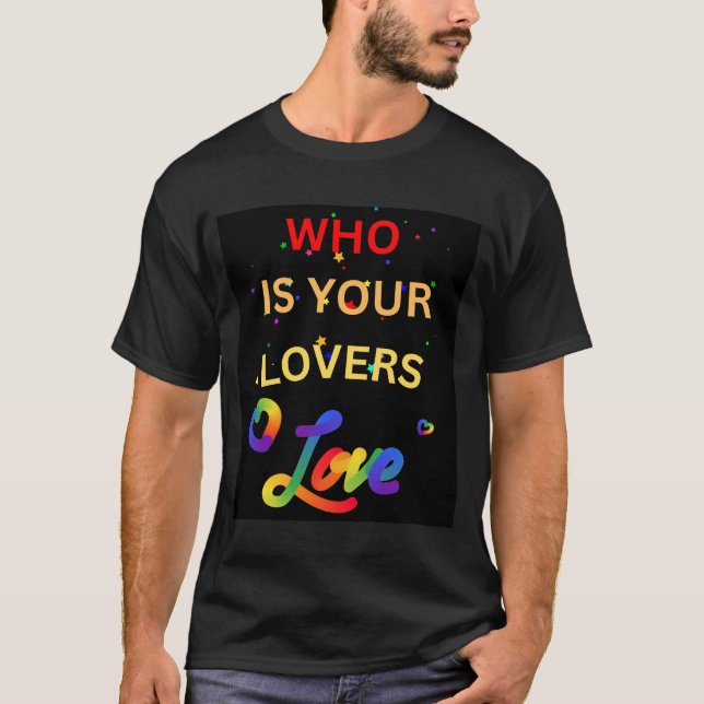 Camiseta Gay quem é o seu amante (Frente)