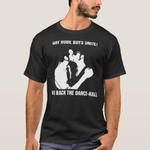 Camiseta Gay Rude Boys Unem-Se Para Retornar O Dance Hall