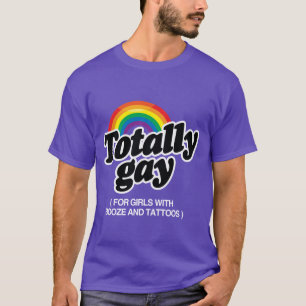 CAMISETA GAY TOTALMENTE PARA GAROTAS COM TATUAS - BRANCO -.