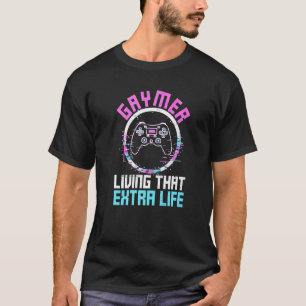 Camiseta Gaymer Vivendo aquela vida extra por um Ge control