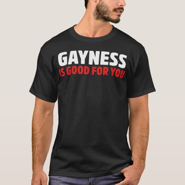 Camiseta Gayness É Bom Para Você (Frente)