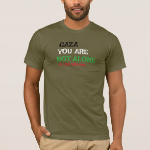CAMISETA GAZA VOCÊ NÃO ESTÁ SÓ NÓS ESTAMOS COM VOCÊ