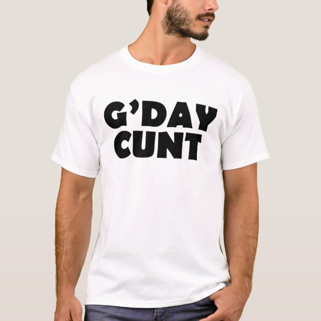 Camiseta gday c#nt (Frente)