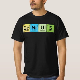 Camiseta Ge-Ni-U-S Genius - Elemento de Mesa Periódica t