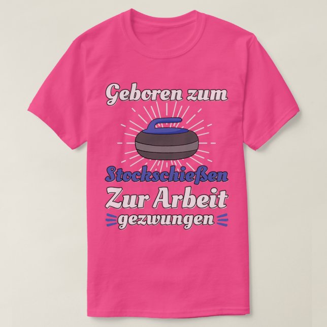 Camiseta Geboren zum Stockschieen Eisstock Curling Stocksch (Frente do Design)
