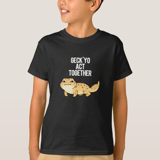 Camiseta Geck Yo Age Juntos Gecko Engraçado Pun Dark BG (Frente)