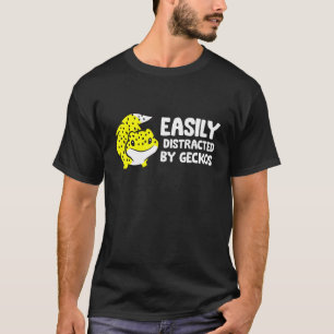 Camiseta Gecko Facilmente Distraída Pela Geckos