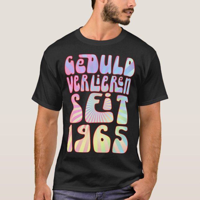 Camiseta Geduld Verlieren Seit 1965 58 Jahre Alter Geburtst (Frente)