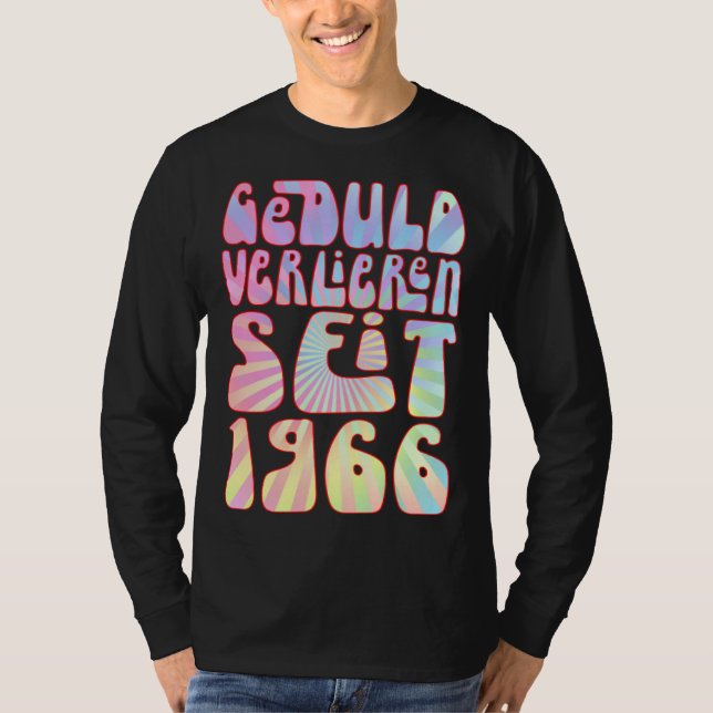 Camiseta Geduld Verlieren Seit 1966 57 Jahre Alter Geburtst (Frente)