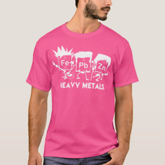 Camiseta Geek Da Ciência Dos Metais Pesados E Metal Pesado