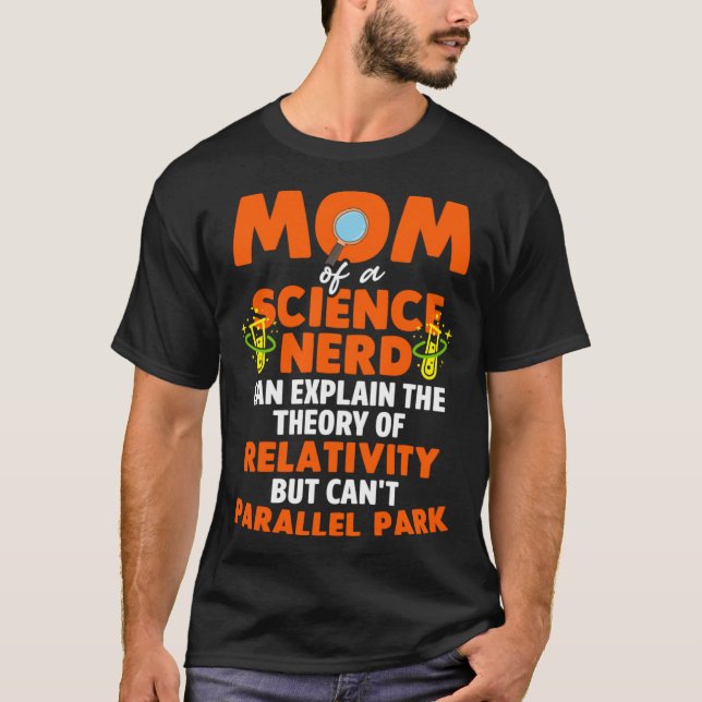 Camiseta Geek de Ciência Mãe Pode Explicar Teoria da Relati (Frente)