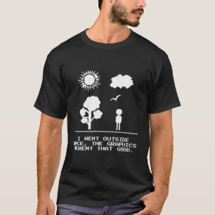 Camiseta Geek De Jogo Eu Saí Quando Os Gráficos Não Estiver